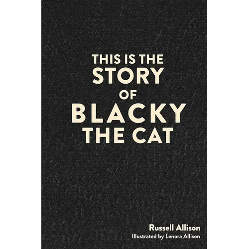 This is the Story of Blacky the Cat - Paperback
