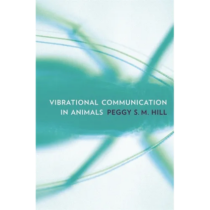 Vibrational Communication in Animals - Hardcover
