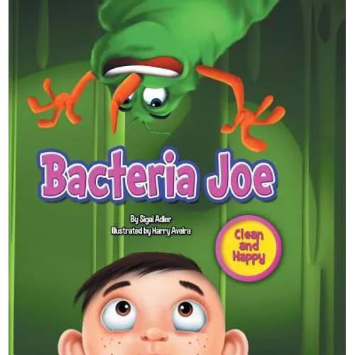 Bacteria Joe: children bedtime story picture book - Hardcover