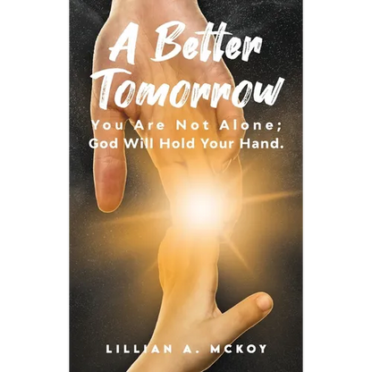 A Better Tomorrow - Hardcover