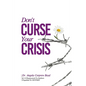 Don't Curse Your Crisis: Propelled to Victory - Paperback