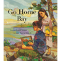 Go Home Bay - Hardcover