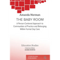 The Baby Room: A Person-Centred Approach to Communities of Practice and Belonging in Formal Daycare - Paperback