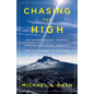 Chasing the High: An Entrepreneur's Mindset Through Addiction, Lawsuits, and His Journey to the Edge - Paperback