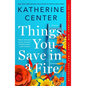 Things You Save in a Fire - Paperback
