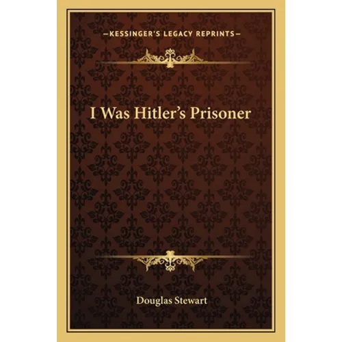 I Was Hitler's Prisoner - Paperback