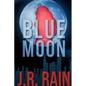 Blue Moon: A Samantha Moon Story - Paperback