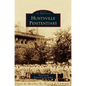 Huntsville Penitentiary - Hardcover
