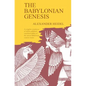 The Babylonian Genesis: The Story of the Creation - Paperback