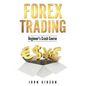 Forex Trading: The Beginner's Crash Course - Paperback