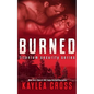 Burned - Paperback