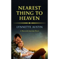 Nearest Thing to Heaven - Paperback