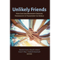 Unlikely Friends: How God Uses Boundary-Crossing Friendships to Transform the World - Hardcover