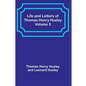 Life and Letters of Thomas Henry Huxley - Volume 3 - Paperback