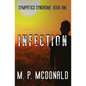 Infection: Sympatico Syndrome - Paperback