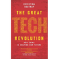 The Great Tech Revolution: How China is Shaping Our Future - Paperback