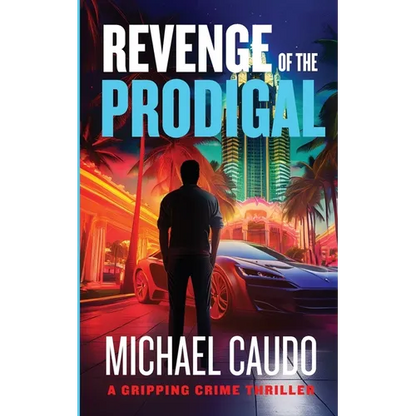 Revenge of the Prodigal: A Gripping Crime Thriller - Paperback