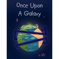 Once Upon A Galaxy - Paperback