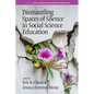 Dismantling Spaces of Silence in Social Science Education - Paperback