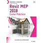 Conoce todo sobre Revit MEP 2018: Curso Práctico - Paperback