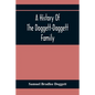 A History Of The Doggett-Daggett Family - Paperback