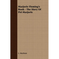 Marjorie Fleming's Book - The Story of Pet Marjorie - Paperback