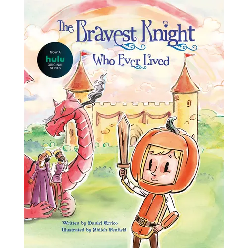 The Bravest Knight Who Ever Lived - Hardcover