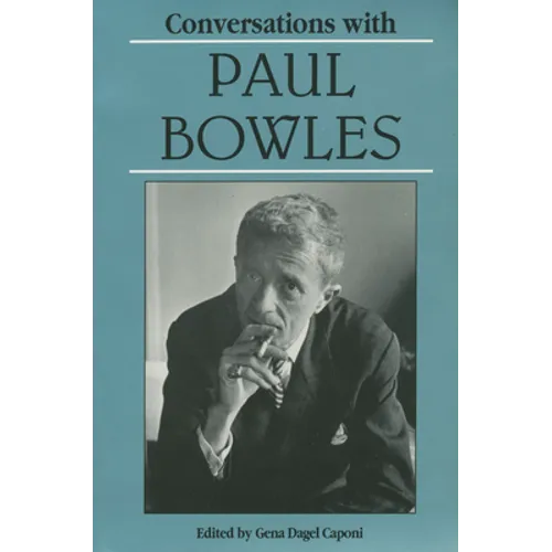 Conversations with Paul Bowles - Paperback