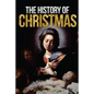 The History of Christmas - Paperback
