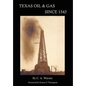 Texas Oil & Gas Since 1543 - Hardcover