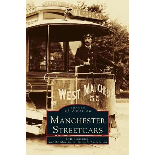 Manchester Streetcars - Hardcover