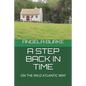 A Step Back in Time: On the Wild Atlantic Way - Paperback