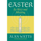 Easter: Its Story and Meaning - Paperback