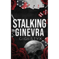 Stalking Ginevra - Paperback
