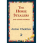 The Horse-Stealers and Other Stories - Hardcover