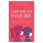 The Children's Inquiry: How the State and Society Failed the Young During the Covid-19 Pandemic - Paperback