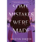 Some Mistakes Were Made - Paperback