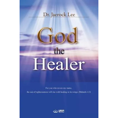 God the Healer - Paperback