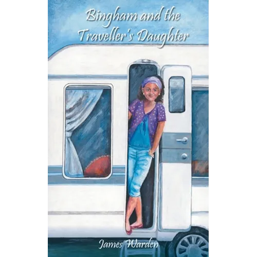 Bingham and the Traveller's Daughter - Paperback