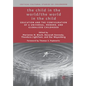 The Child in the World/The World in the Child: Education and the Configuration of a Universal, Modern, and Globalized Childhood - Paperback