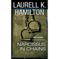 Narcissus in Chains: An Anita Blake, Vampire Hunter Novel - Paperback