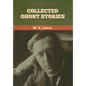 Collected Ghost Stories - Hardcover