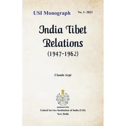 India Tibet Relations (1947-1962) - Paperback