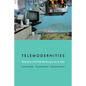 Telemodernities: Television and Transforming Lives in Asia - Paperback
