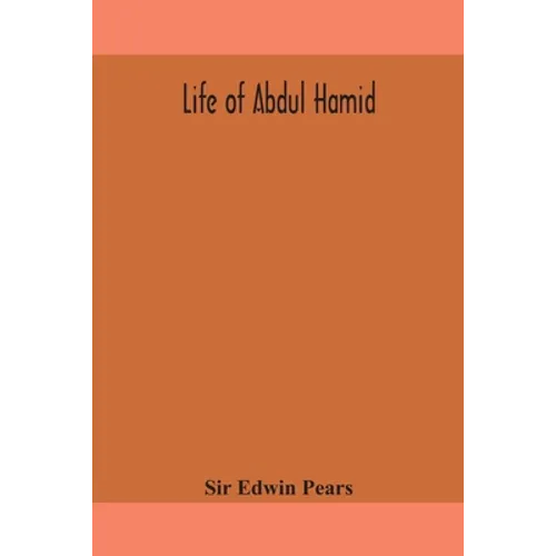 Life of Abdul Hamid - Paperback