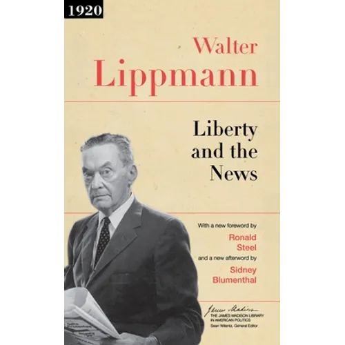 Liberty and the News - Paperback