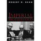 Imperial Brotherhood: Gender and the Making of Cold War Foreign Policy - Paperback