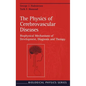 The Physics of Cerebrovascular Diseases: Biophysical Mechanisms of Development, Diagnosis and Therapy - Hardcover
