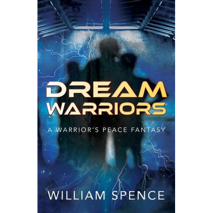 Dream Warriors: A Warrior's Peace Fantasy - Paperback