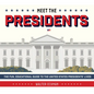 Meet the Presidents: USA 250th Birthday Special Edition: The Fun, Educational Guide to the United States Presidents' Lives - Hardcover